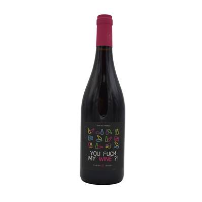 Vin de France - You Fuck My Wine